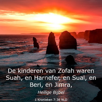 Picture 03 - 1 Kronieken 7:36 NLD - De kinderen van Zofah waren Suah, en Harnefer, en - Bible Verse Picture