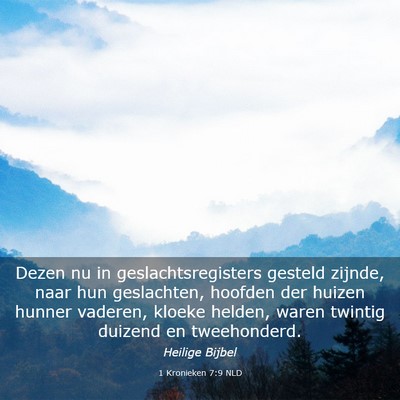 Picture 03 - 1 Kronieken 7:9 NLD - Dezen nu in geslachtsregisters gesteld zijnde, - Bible Verse Picture