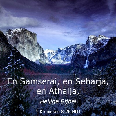 Picture 03 - 1 Kronieken 8:26 NLD - En Samserai, en Seharja, en - Bible Verse Picture