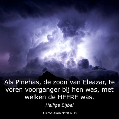 Picture 03 - 1 Kronieken 9:20 NLD - Als Pinehas, de zoon van Eleazar, te voren - Bible Verse Picture