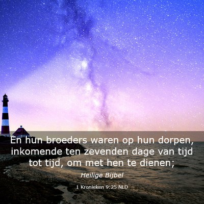 Picture 03 - 1 Kronieken 9:25 NLD - En hun broeders waren op hun dorpen, inkomende - Bible Verse Picture