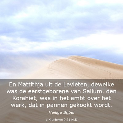 Picture 03 - 1 Kronieken 9:31 NLD - En Mattithja uit de Levieten, dewelke was de - Bible Verse Picture