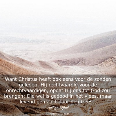 Picture 03 - 1 Petrus 3:18 NLD - Want Christus heeft ook eens voor de zonden - Bible Verse Picture