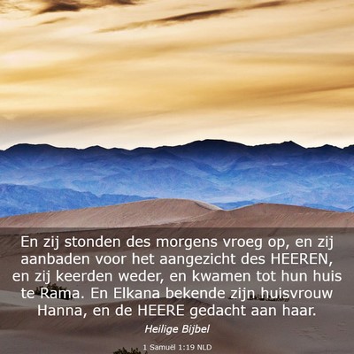 Picture 03 - 1 Samuël 1:19 NLD - En zij stonden des morgens vroeg op, en zij - Bible Verse Picture
