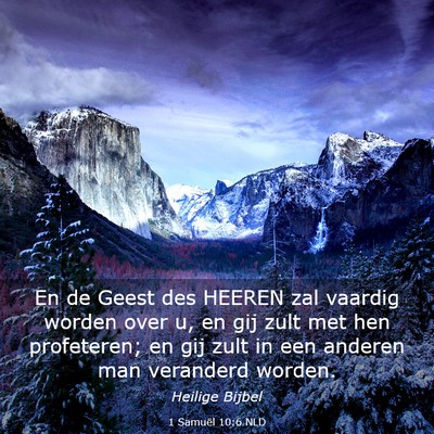 Picture 03 - 1 Samuël 10:6 NLD - En de Geest des HEEREN zal vaardig worden over u, - Bible Verse Picture