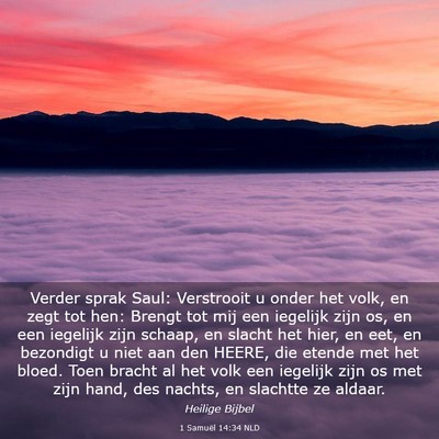 Picture 03 - 1 Samuël 14:34 NLD - Verder sprak Saul: Verstrooit u onder het volk, - Bible Verse Picture