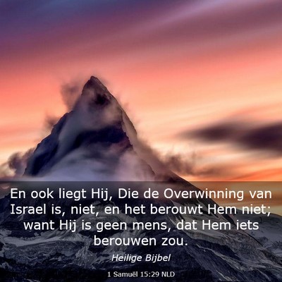 Picture 03 - 1 Samuël 15:29 NLD - En ook liegt Hij, Die de Overwinning van Israel - Bible Verse Picture