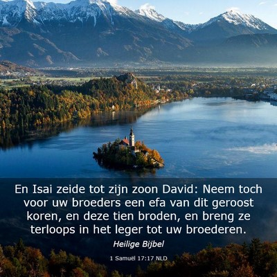 Picture 03 - 1 Samuël 17:17 NLD - En Isai zeide tot zijn zoon David: Neem toch voor - Bible Verse Picture