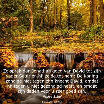 Picture 03 - 1 Samuël 19:4 NLD - Zo sprak dan Jonathan goed van David tot zijn - Bible Verse Picture