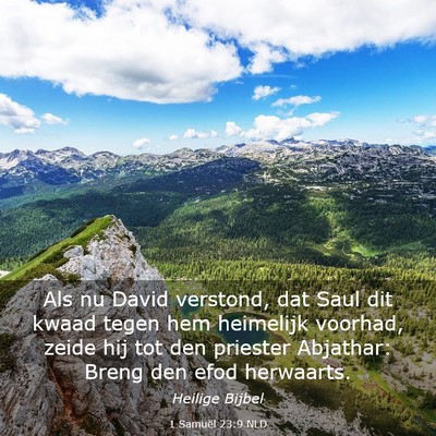 Picture 03 - 1 Samuël 23:9 NLD - Als nu David verstond, dat Saul dit kwaad tegen - Bible Verse Picture