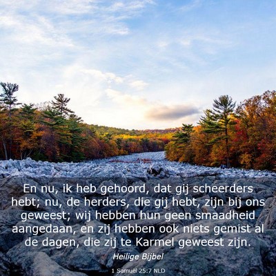 Picture 03 - 1 Samuël 25:7 NLD - En nu, ik heb gehoord, dat gij scheerders hebt; - Bible Verse Picture