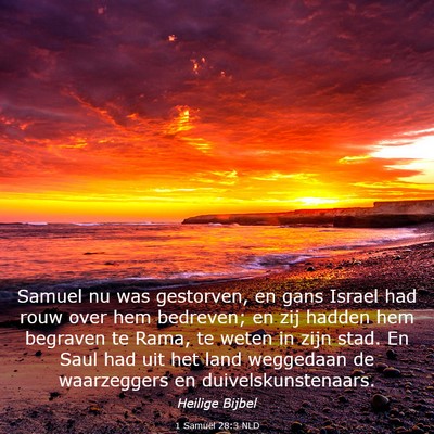 Picture 03 - 1 Samuël 28:3 NLD - Samuel nu was gestorven, en gans Israel had rouw - Bible Verse Picture