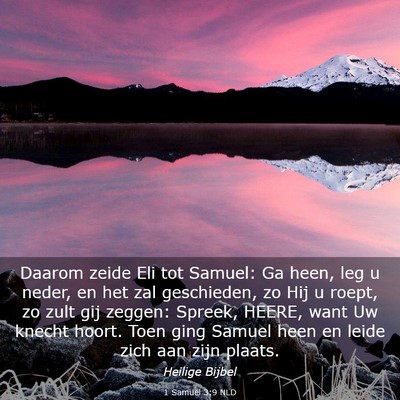Picture 03 - 1 Samuël 3:9 NLD - Daarom zeide Eli tot Samuel: Ga heen, leg u - Bible Verse Picture