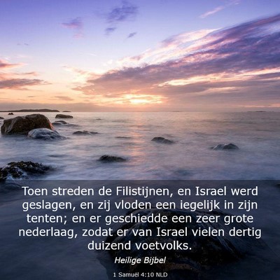 Picture 03 - 1 Samuël 4:10 NLD - Toen streden de Filistijnen, en Israel werd - Bible Verse Picture
