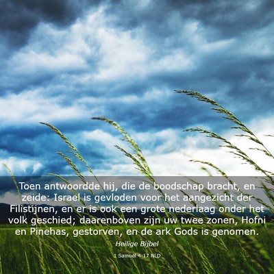 Picture 03 - 1 Samuël 4:17 NLD - Toen antwoordde hij, die de boodschap bracht, en - Bible Verse Picture