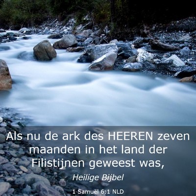 Picture 03 - 1 Samuël 6:1 NLD - Als nu de ark des HEEREN zeven maanden in het - Bible Verse Picture