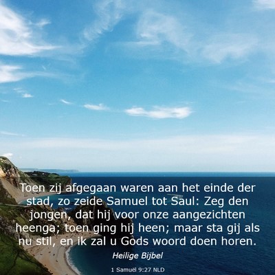 Picture 03 - 1 Samuël 9:27 NLD - Toen zij afgegaan waren aan het einde der stad, - Bible Verse Picture