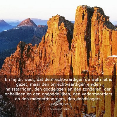 Picture 03 - 1 Timotheüs 1:9 NLD - En hij dit weet, dat den rechtvaardigen de wet - Bible Verse Picture