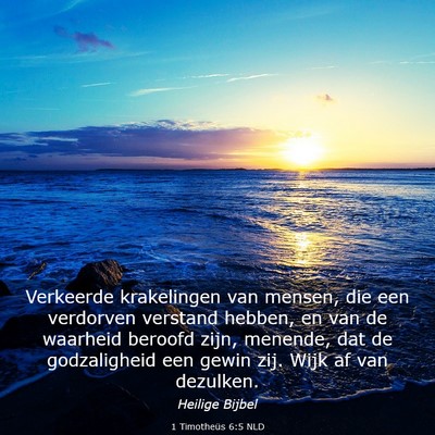 Picture 03 - 1 Timotheüs 6:5 NLD - Verkeerde krakelingen van mensen, die een - Bible Verse Picture