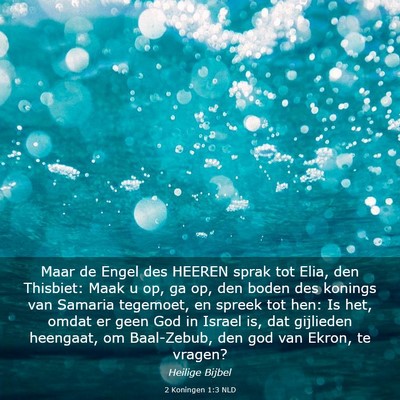 Picture 03 - 2 Koningen 1:3 NLD - Maar de Engel des HEEREN sprak tot Elia, den - Bible Verse Picture