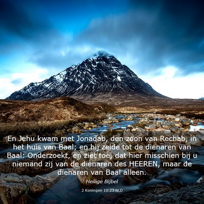 Picture 03 - 2 Koningen 10:23 NLD - En Jehu kwam met Jonadab, den zoon van Rechab, in - Bible Verse Picture