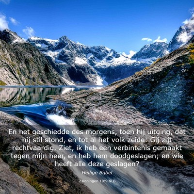 Picture 03 - 2 Koningen 10:9 NLD - En het geschiedde des morgens, toen hij uitging, - Bible Verse Picture