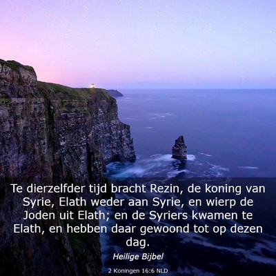 Picture 03 - 2 Koningen 16:6 NLD - Te dierzelfder tijd bracht Rezin, de koning van - Bible Verse Picture