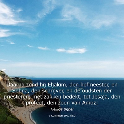 Picture 03 - 2 Koningen 19:2 NLD - Daarna zond hij Eljakim, den hofmeester, en - Bible Verse Picture