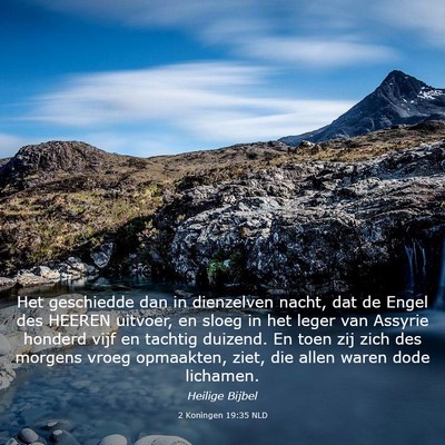 Picture 03 - 2 Koningen 19:35 NLD - Het geschiedde dan in dienzelven nacht, dat de - Bible Verse Picture