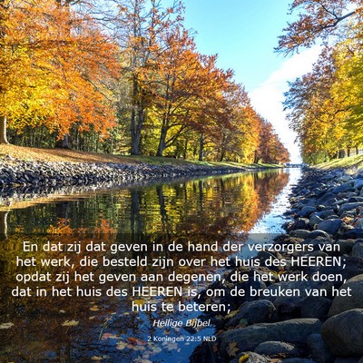 Picture 03 - 2 Koningen 22:5 NLD - En dat zij dat geven in de hand der verzorgers - Bible Verse Picture