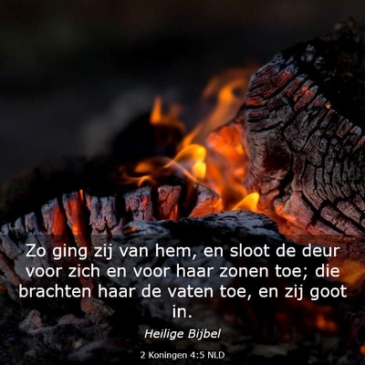 Picture 03 - 2 Koningen 4:5 NLD - Zo ging zij van hem, en sloot de deur voor zich - Bible Verse Picture