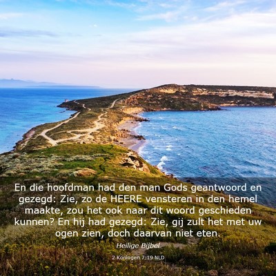 Picture 03 - 2 Koningen 7:19 NLD - En die hoofdman had den man Gods geantwoord en - Bible Verse Picture