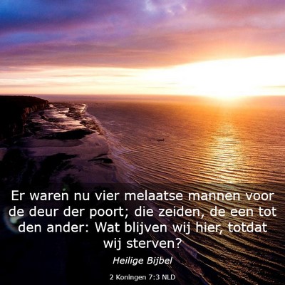 Picture 03 - 2 Koningen 7:3 NLD - Er waren nu vier melaatse mannen voor de deur der - Bible Verse Picture