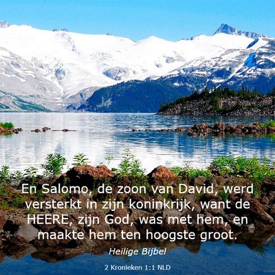 Picture 03 - 2 Kronieken 1:1 NLD - En Salomo, de zoon van David, werd versterkt in - Bible Verse Picture