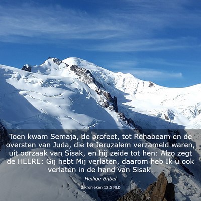Picture 03 - 2 Kronieken 12:5 NLD - Toen kwam Semaja, de profeet, tot Rehabeam en de - Bible Verse Picture