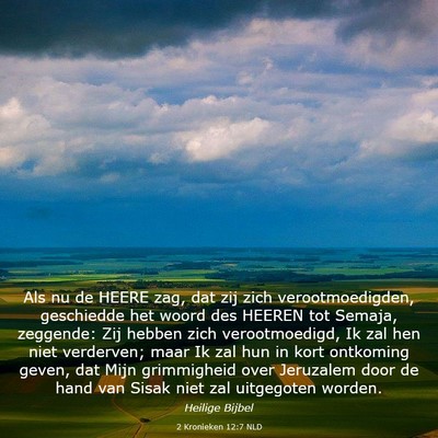 Picture 03 - 2 Kronieken 12:7 NLD - Als nu de HEERE zag, dat zij zich - Bible Verse Picture