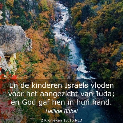 Picture 03 - 2 Kronieken 13:16 NLD - En de kinderen Israels vloden voor het aangezicht - Bible Verse Picture