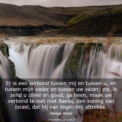 Picture 03 - 2 Kronieken 16:3 NLD - Er is een verbond tussen mij en tussen u, en - Bible Verse Picture