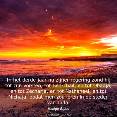 Picture 03 - 2 Kronieken 17:7 NLD - In het derde jaar nu zijner regering zond hij tot - Bible Verse Picture