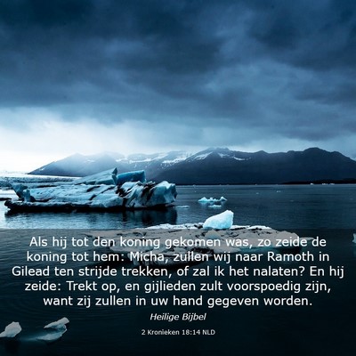 Picture 03 - 2 Kronieken 18:14 NLD - Als hij tot den koning gekomen was, zo zeide de - Bible Verse Picture
