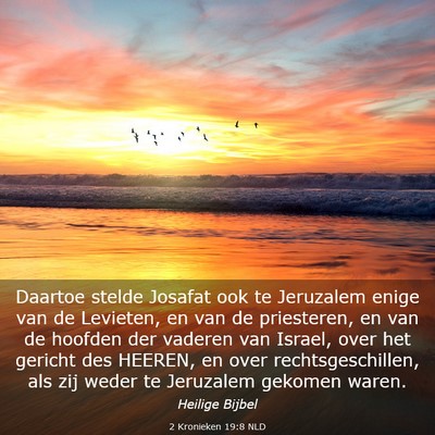 Picture 03 - 2 Kronieken 19:8 NLD - Daartoe stelde Josafat ook te Jeruzalem enige van - Bible Verse Picture