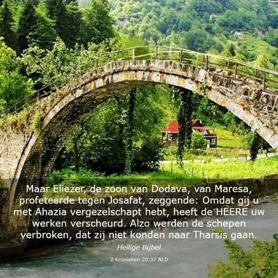 Picture 03 - 2 Kronieken 20:37 NLD - Maar Eliezer, de zoon van Dodava, van Maresa, - Bible Verse Picture