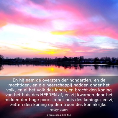 Picture 03 - 2 Kronieken 23:20 NLD - En hij nam de oversten der honderden, en de - Bible Verse Picture