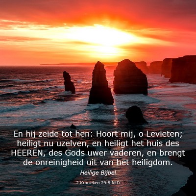 Picture 03 - 2 Kronieken 29:5 NLD - En hij zeide tot hen: Hoort mij, o Levieten; - Bible Verse Picture