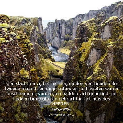Picture 03 - 2 Kronieken 30:15 NLD - Toen slachtten zij het pascha, op den veertienden - Bible Verse Picture