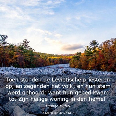 Picture 03 - 2 Kronieken 30:27 NLD - Toen stonden de Levietische priesteren op, en - Bible Verse Picture