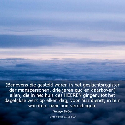 Picture 03 - 2 Kronieken 31:16 NLD - (Benevens die gesteld waren in het - Bible Verse Picture