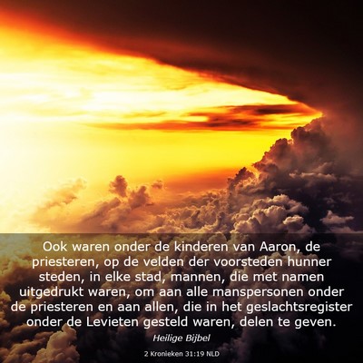 Picture 03 - 2 Kronieken 31:19 NLD - Ook waren onder de kinderen van Aaron, de - Bible Verse Picture