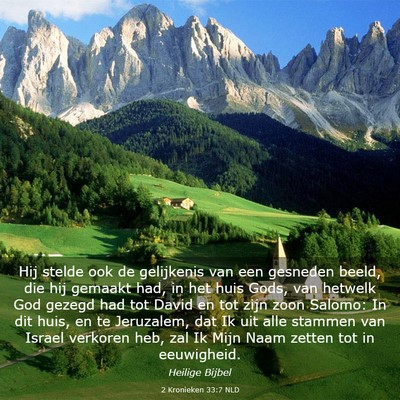 Picture 03 - 2 Kronieken 33:7 NLD - Hij stelde ook de gelijkenis van een gesneden - Bible Verse Picture