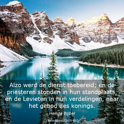 Picture 03 - 2 Kronieken 35:10 NLD - Alzo werd de dienst toebereid; en de priesteren - Bible Verse Picture